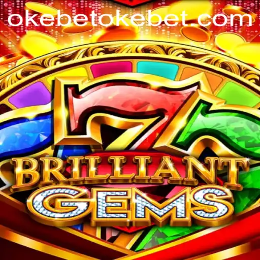 Exploring BrilliantGems: The Dazzling New Game by Okebet