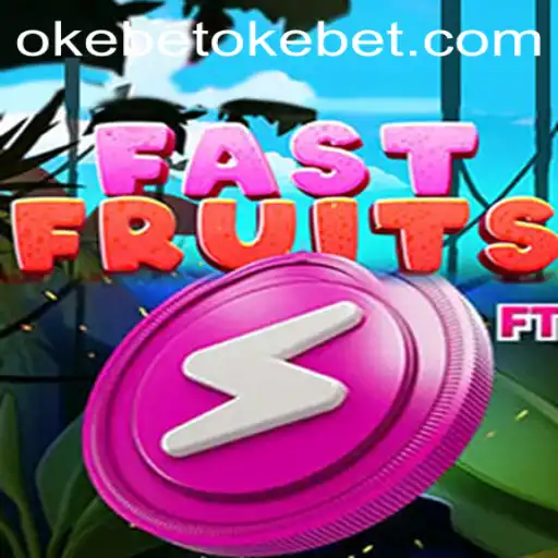 FastFruits: The Exciting World of Okebet Gaming