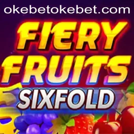 Exploring the Dynamic World of FieryFruitsSixFold: An Innovative Game by Okebet