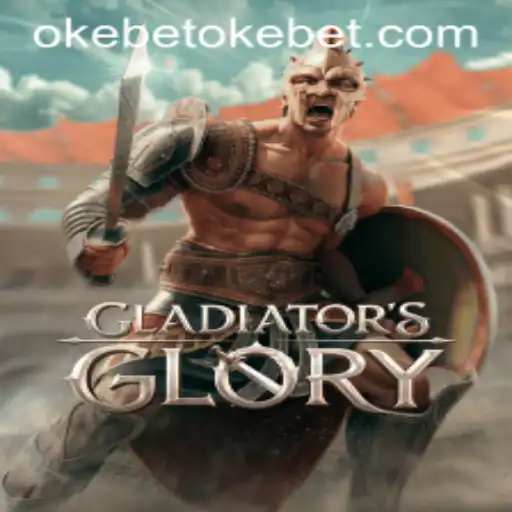 Unveiling the Thrilling World of GladiatorsGlory with Okebet