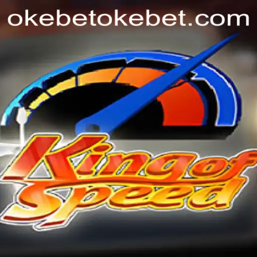 KingofSpeed: A Thrilling Racing Experience with Okebet