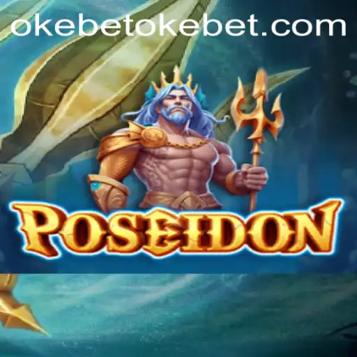 Poseidon: Dive into the Mystical World of Okebet Gaming