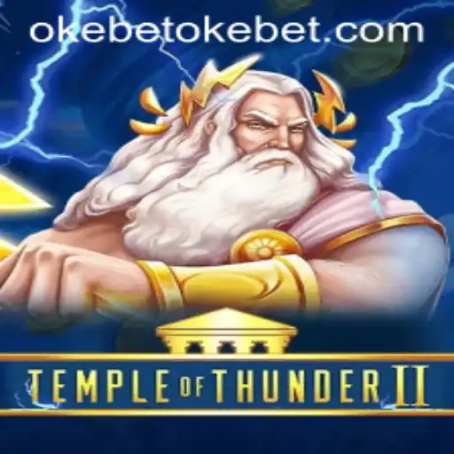 Explore the Thrilling World of Temple of Thunder II with Okebet